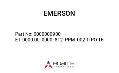 0000000900 ET-0000.00-0000-812-PPM-002 TIPO 16
