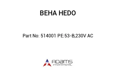 514001 PE:53-B,230V AC 514001 PE:53-B,230V AC