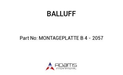 MONTAGEPLATTE B 4 - 2057									